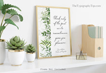 Load image into Gallery viewer, Reading Nook Jane Austen Book Quote Print - Think only of the past as its remembrance gives - Pride and Prejudice Quote - Library Book Nook