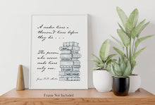 Load image into Gallery viewer, A Reader Lives a Thousand Lives Before They Die Quote About Reading Reading Nook Decor - Framed & Unframed Options Literary Decor