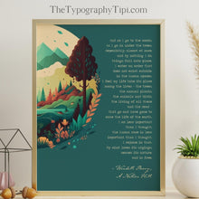 Load image into Gallery viewer, A Native Hill by Wendell Berry ... "And so I go to the woods" illustrated poem - Framed & Unframed Options