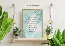 Load image into Gallery viewer, Serenity Prayer Print Non religious version without God sobriety gift for 12 step recovery UNFRAMED