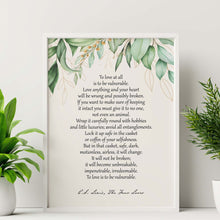 Load image into Gallery viewer, C S Lewis The Four Loves Quote To love at all is to be vulnerable Book Lover Print C S Lewis poster Framed & Unframed Options