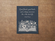 Load image into Gallery viewer, Mark Twain Quote Print "Good Friends, Good Books..."