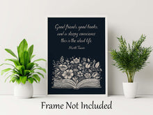 Load image into Gallery viewer, Mark Twain Quote Print Good friends good books and a sleepy conscience: this is the ideal life Reading Nook Decor Framed & Unframed Options