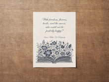 Load image into Gallery viewer, Oscar Wilde Quote Print With freedom, flowers, books, and the moon, who could not be perfectly happy? De Profundis Framed & Unframed Options