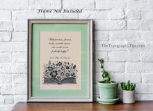Load image into Gallery viewer, Oscar Wilde Quote Print With freedom, flowers, books, and the moon, who could not be perfectly happy? De Profundis Framed & Unframed Options