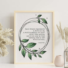 Load image into Gallery viewer, Anaïs Nin Quote Print – Friendship Gift, Each friend represents a world in us – Literary Gift for Friend – Poetry Print – Framed or Unframed