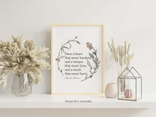 Load image into Gallery viewer, Charles Dickens Quote Print, Have a heart that never hardens, Book lover Gift, Literary Wall Art, Home Library Art Framed & Unframed Options