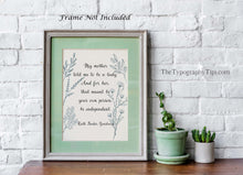 Load image into Gallery viewer, Ruth Bader Ginsburg Quote Wall Art, My mother told me to be a lady... RBG Print, Inspirational Wall Art - Framed & Unframed Options