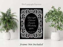 Load image into Gallery viewer, Rebecca, Daphne du Maurier, Last night I dreamt I went to Manderley again, Quote Print Literary Wall Art Framed & Unframed Options