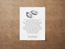 Load image into Gallery viewer, Ernest Hemingway Quote Print, As I ate the oysters... A Moveable Feast Book, Oyster Print in Black and White Unframed & Framed Options