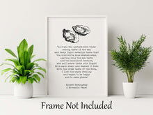 Load image into Gallery viewer, Ernest Hemingway Quote Print, As I ate the oysters... A Moveable Feast Book, Oyster Print in Black and White Unframed & Framed Options