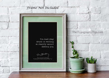 Load image into Gallery viewer, Ray Bradbury Quote You must stay drunk on writing so reality cannot destroy you, Literary Art Print, Writing Quote - Framed or Unframed