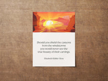 Load image into Gallery viewer, Elisabeth Kübler-Ross Quote, Shield the canyons from the windstorms, Perseverance Quote, Inspirational Wall Art, Framed & Unframed