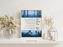 Load image into Gallery viewer, Mary Oliver Poem When I am Among the Trees, Poster Print, Forest Illustration Wall Art, Framed & Unframed Options