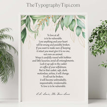 Load image into Gallery viewer, C S Lewis The Four Loves Quote To love at all is to be vulnerable Book Lover Print C S Lewis poster Framed & Unframed Options