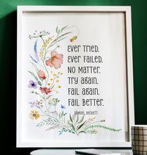 Load image into Gallery viewer, Samuel Beckett Quote Print – Fail Better Poster, Literary Wall Art, Motivational Office Decor, Inspirational Framed or Unframed Print