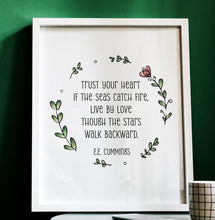 Load image into Gallery viewer, EE Cummings Quote Print: Trust Your Heart, Bookish Gifts