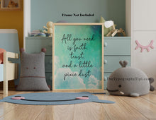 Load image into Gallery viewer, Faith Trust and Pixie Dust Print - Peter Pan Quote Art, Fantasy Wall Decor, Watercolor Sky Poster, Whimsical Nursery or Playroom Print