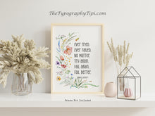 Load image into Gallery viewer, Samuel Beckett Quote Print – Fail Better Poster, Literary Wall Art, Motivational Office Decor, Inspirational Framed or Unframed Print