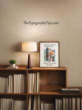 Load image into Gallery viewer, Book Lover Gift "A reader lives a thousand lives before she dies..." Bookshelf Decor