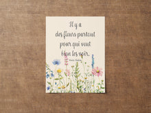 Load image into Gallery viewer, Henri Matisse Quote Print "Il y a des fleurs partout pour qui veut bien les voir."
