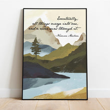 Load image into Gallery viewer, Norman Maclean Quote Print A River Runs Through It "Eventually, all things merge into one"