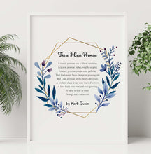 Load image into Gallery viewer, Mark Twain Poem Print These I Can Promise Romantic Wall Art