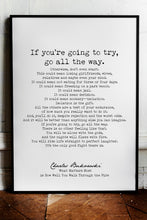 Load image into Gallery viewer, Charles Bukowski Quote Print – “Go All the Way”