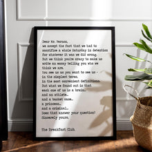 Load image into Gallery viewer, The Breakfast Club Movie Quote Print – Dear Mr. Vernon Letter – 80s Cult Classic Wall Art – Retro Film Decor – Framed or Unframed