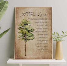 Load image into Gallery viewer, A Fallen Limb Poem Print - Sympathy Memorial Wall Art - Family Tree Remembrance Gift - Bereavement Print - Funeral Keepsake Gift