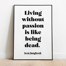 Load image into Gallery viewer, Jeon Jungkook Quote Print