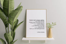 Load image into Gallery viewer, Anthony Bourdain Print "Travel isn't always pretty" Travel print for Home Inspirational bourdain quote Framed & Unframed Options