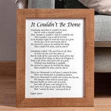 Load image into Gallery viewer, Edgar Guest Poem It Couldn't Be Done Art Print Home office Decor poetry wall art Framed & Unframed Options