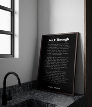 Load image into Gallery viewer, See It Through Poem Print – Edgar Guest Inspirational Wall Art – Courage Quote for Office or Home Decor