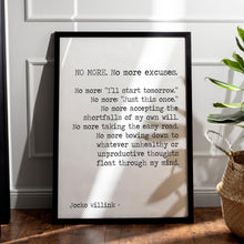 Load image into Gallery viewer, Jocko Willink Print No more excuses motivational podcast Discipline equals freedom book Home Office Wall Art UNFRAMED
