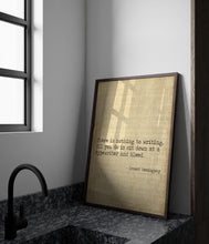 Load image into Gallery viewer, Ernest Hemingway Quote There is nothing to writing sit down at a typewriter and bleed book lover Print for library decor writer gift