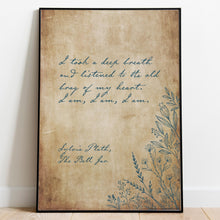 Load image into Gallery viewer, Sylvia Plath Quote Print – “I Am, I Am, I Am” from The Bell Jar, Poem Print, Bookshelf Decor, Book Quote Posters Framed & Unframed