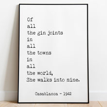 Load image into Gallery viewer, Casablanca Movie Quote Michael Curtiz, Of all the gin joints, Black and White Art Print for Home Decor Minimalist Wall Art Movie poster