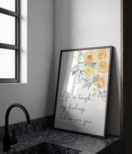 Load image into Gallery viewer, Life Is Tough But So Are You Print – Yellow Floral Inspirational Quote Wall Art – Uplifting Watercolour Poster for Women & Girls