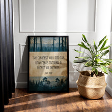 Load image into Gallery viewer, John Muir Quote "The clearest way into the universe is through a forest wilderness." Book Shelf Decor - Framed & Unframed Options