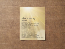 Load image into Gallery viewer, Look to This Day Kalidasa Poem Print – Inspirational Gold Sunrise Wall Art | Mindful Living Gift - Framed & Unframed Options