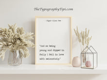 Load image into Gallery viewer, Edgar Allan Poe Quote Print – “I Fell in Love with Melancholy” Black & White Literary Wall Art, Dark Academia Decor, Reading Nook Decor