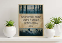 Load image into Gallery viewer, John Muir Quote "The clearest way into the universe is through a forest wilderness." Book Shelf Decor - Framed & Unframed Options
