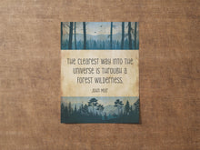 Load image into Gallery viewer, John Muir Quote "The clearest way into the universe is through a forest wilderness." Book Shelf Decor - Framed & Unframed Options