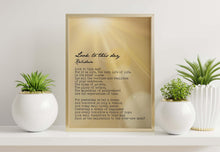 Load image into Gallery viewer, Look to This Day Kalidasa Poem Print – Inspirational Gold Sunrise Wall Art | Mindful Living Gift - Framed & Unframed Options