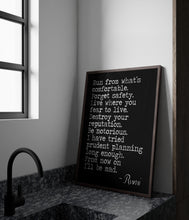 Load image into Gallery viewer, Rumi quote Run from what’s comfortable. Forget safety - inspirational gift inspiring print Unframed poster inspirational bedroom wall decor
