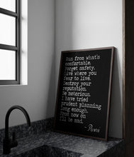 Load image into Gallery viewer, Rumi Quote Wall Art: "Run from what’s comfortable. Forget safety..."