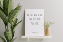 Load image into Gallery viewer, Edgar Allan Poe Quote Print: Gothic Romantic Poetry Wall Art