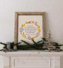 Load image into Gallery viewer, A Christmas Carol Charles Dickens Quote "For it is good to be children sometimes"