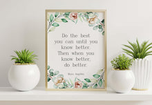 Load image into Gallery viewer, Maya Angelou Quote Print: Inspirational Watercolor Flowers